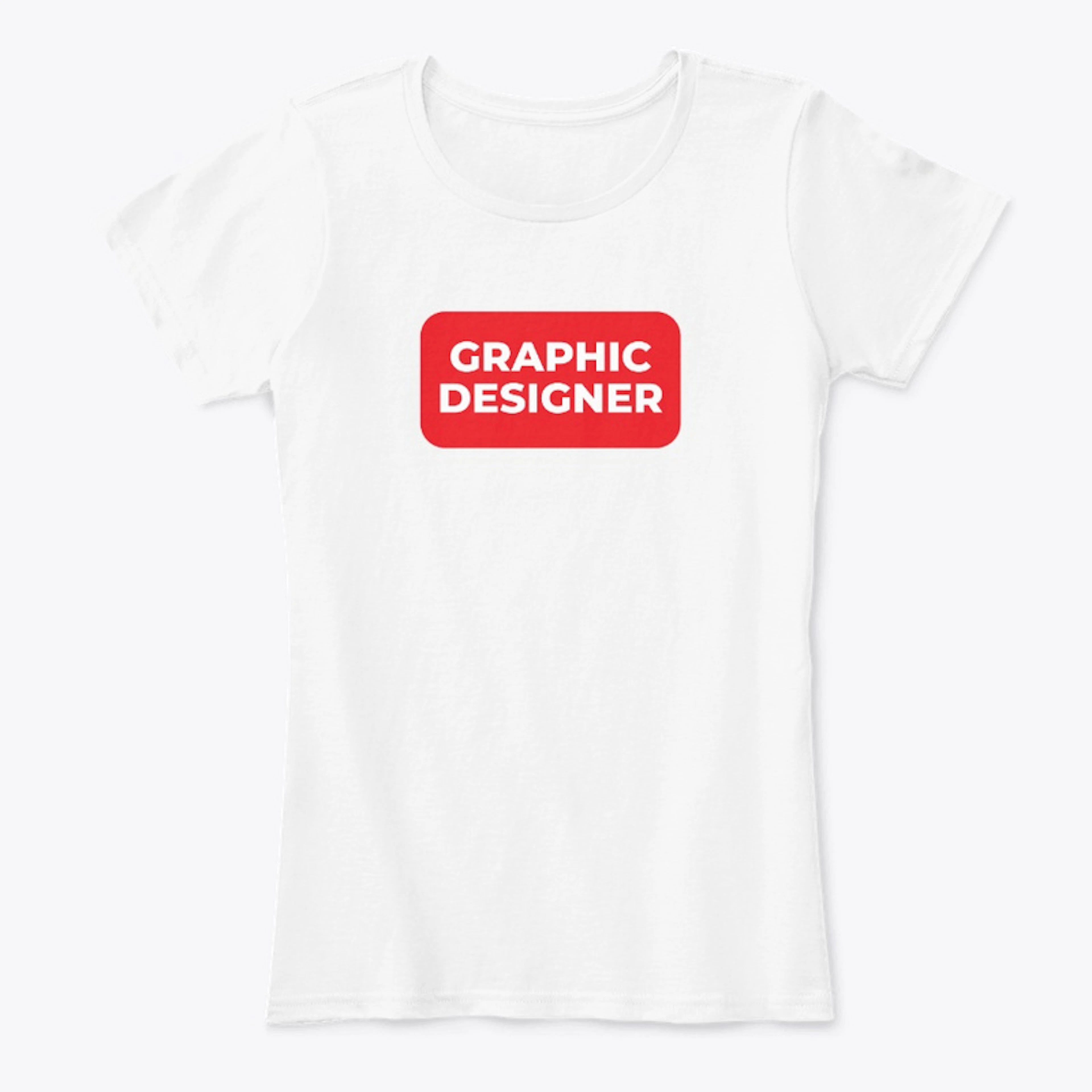 Graphic Designer Women's T-Shirt